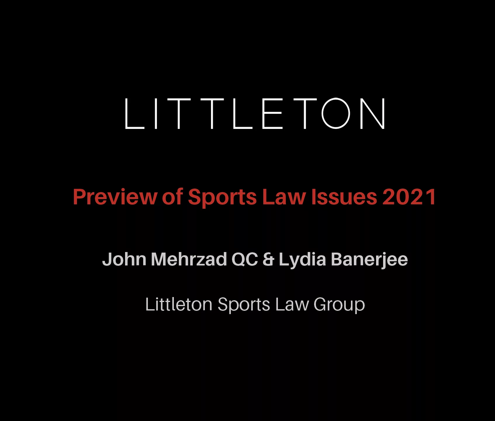 Preview of Sports Law Issues 2021: John Mehrzad KC & Lydia Banerjee